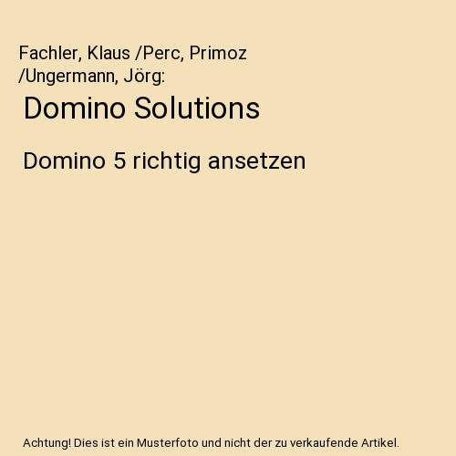 Domino solutions - solutions:,