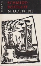 Schmidt-Rottluff : Bilder aus Nidden 1913. Einführung von Gerhard Witek : Werkmo