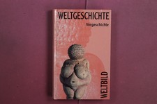 421735 WELTGESCHICHTE Weltbild Verlag Vorgeschichte HC