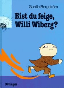 Bist feige willi wiberg - feige,,
