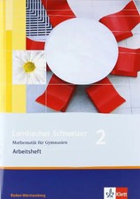 Lambacher Schweizer Mathematik 2. Ausgabe Baden-Württemberg. Arbeitsheft plus Lö