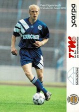 Yves Eigenrauch FC Schalke 04 94/95 seltene Autogrammkarte ohne Unterschrift DFB