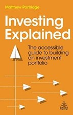 Investing Explained: The Accessible Guide to Building an... | Buch | Zustand gut