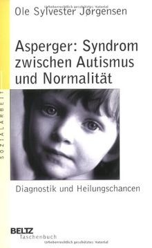 Asperger syndrom zwischen - asperger:,
