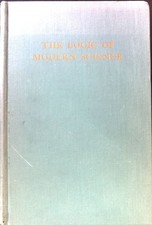 The Logic of Modern Science; Kantor, J. R.: