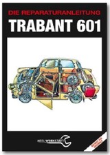 Reparaturanleitung trabant 601 - trabant,
