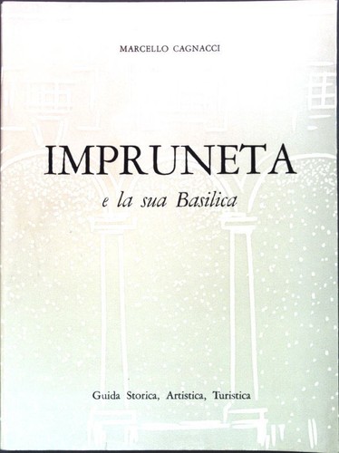 Impruneta sua basilica - impruneta, e