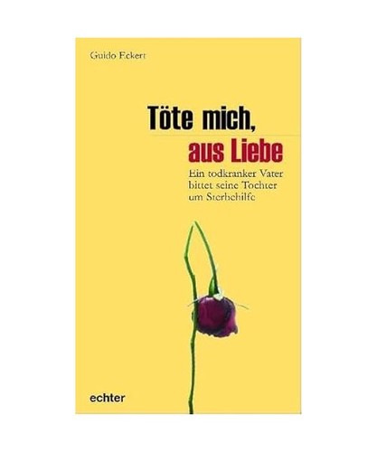 Töte mich aus liebe - töte, ein
