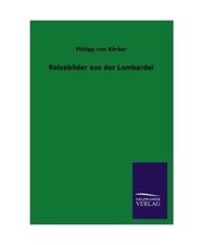 Reisebilder aus der Lombardei