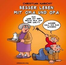 Besser leben mit oma - oma, und