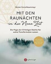 Mit den Raunächten in die Neue Zeit: Die Magie der ... | Buch | Zustand sehr gut