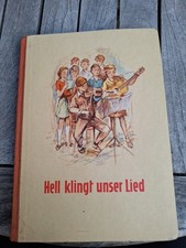 Hell klingt unser Lied Musikunterricht 5. und 6. Klasse DDR 1956