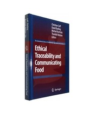 Ethical Traceability and Communicating Food: The International Library of Enviro