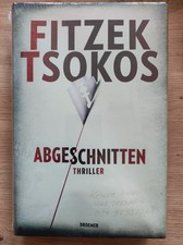 Abgeschnitten von Sebastian Fitzek & Michael Tsokos (Gebundene Ausgabe)