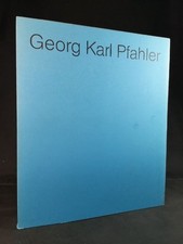 Georg Karl Pfahler : Zeichnungen, Collagen, Gouachen, Präkonzeptionen, Gemälde, 