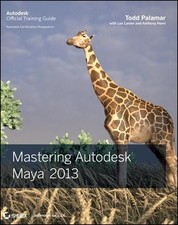 Mastering Autodesk Maya 2013