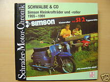 Schwalbe und Co Simson Kleinkrafträder Roller Schrader Motor Chronik Buch