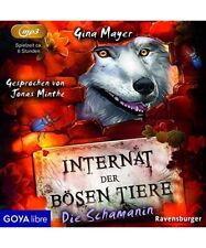 Internat der bösen Tiere 05. Die Schamanin, Gina Mayer