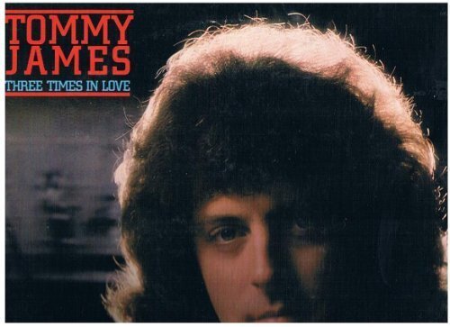 Tommy james three times - tommy,