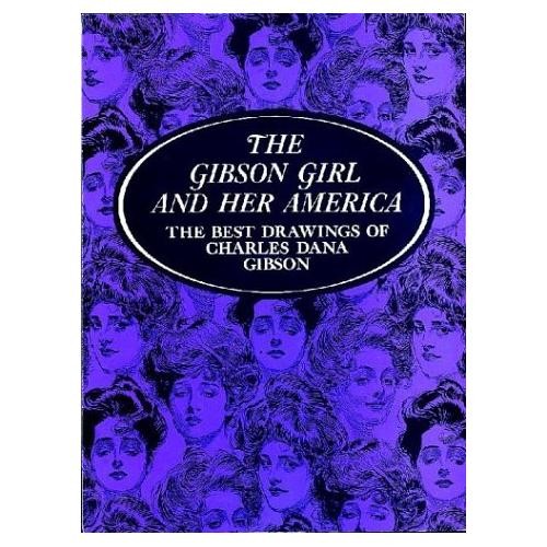The gibson girl and her - the,