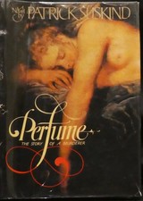 Suskind, Patrick. Perfume. The