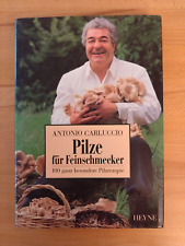 Antonio Carluccio: Pilze für