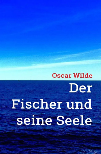 Oscar wilde der - fischer, und
