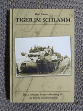 Tiger im Schlamm - Otto Carius