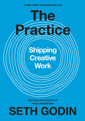 Seth godin the practice - the, |