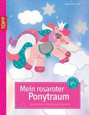 Mein rosaroter Pony-Traum: Zum