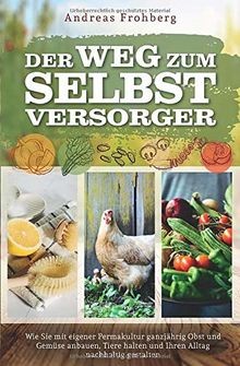 Der weg zum selbstversorger - weg,