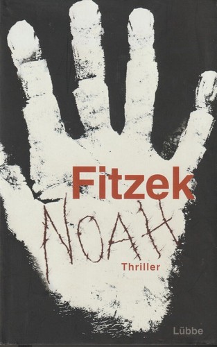 Noah von sebastian fitzek - noah,