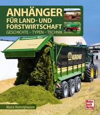 Anhänger für Land und Forstwirtschaft Geschichte Typen Technik Modelle Buch book