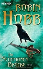 Die Schamanenbrücke von Hobb, Robin | Buch | Zustand gut