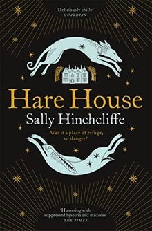 Hare house von - house, hinchcliffe