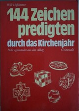 144 Zeichenpredigten durch das