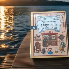 Vergessene Haushaltstechniken