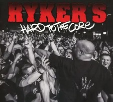 Rykers - Hard to the Core