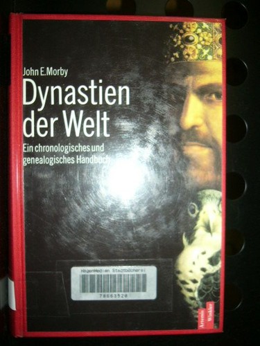 Dynastien der welt ein - welt,