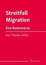 Streitfall Migration Eine