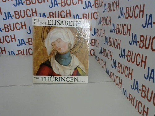 Die heilige elisabeth von - die,