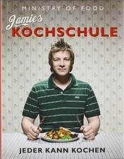 Jamies Kochschule. Jeder kann kochen von Jamie Oliver | Buch | Zustand gut