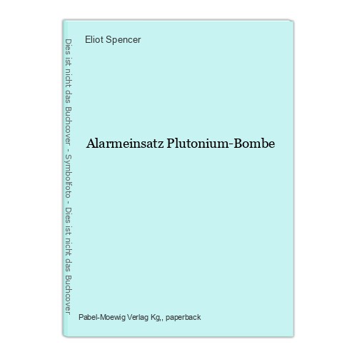 Alarmeinsatz plutonium bombe - alarmeinsatz, plutonium-bombe