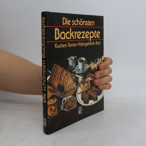 Die schönsten backrezepte - schönsten,