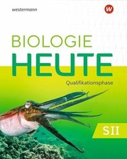 Biologie heute SII - Ausgabe