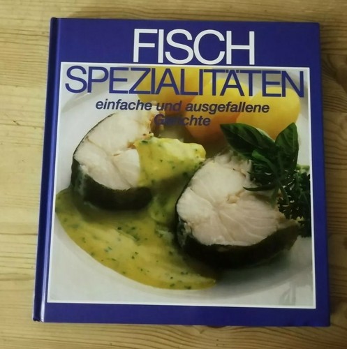 Kochbuch fisch spezialitäten - spezialitäten,