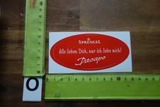 Alter Aufkleber Schokolade Pralinen SPRENGEL DACAPO Spruch Liebe