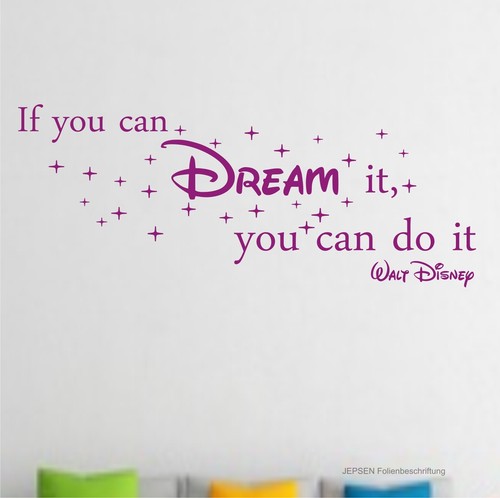 You can dream - it,,