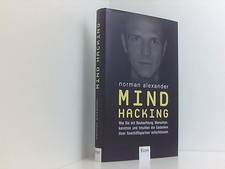 Mind Hacking: Wie Sie mit Beobachtung, Menschenkenntnis und Intuition die Gedank