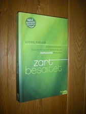 Zart besaitet. Selbstverständnis, Selbstachtung und Selbsthilfe für hochsensible